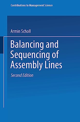 Balancing and Sequencing of Assembly Lines (Contributions to Management Science): Diss.