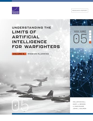 Understanding the Limits of Artificial Intelligence for Warfighters: Mission Planning von RAND Corporation