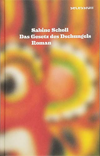 Das Gesetz des Dschungels: Roman