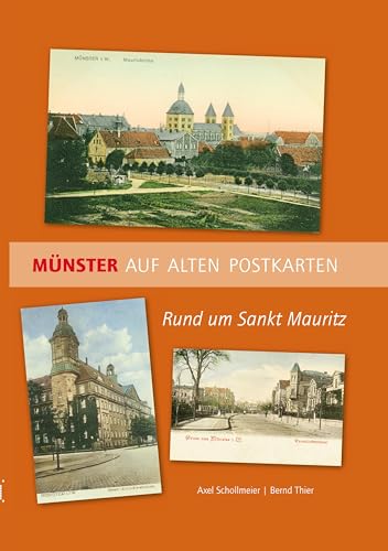 Münster auf alten Postkarten: Rund um St. Mauritz