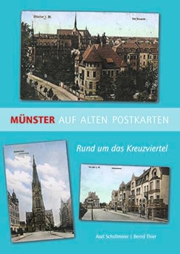 Münster auf alten Postkarten: Rund um das Kreuzviertel von Aschendorff Verlag