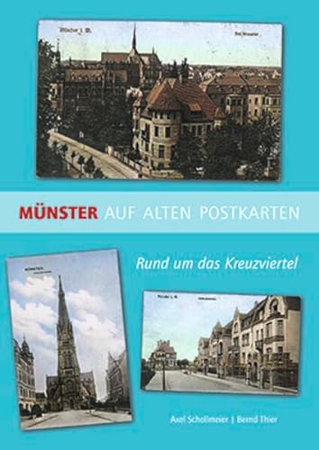 Münster auf alten Postkarten: Rund um das Kreuzviertel