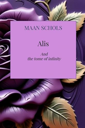 Alis: the tome of infinity von Bookmundo