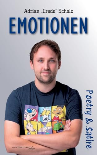 Emotionen: Poetry & Satire (Textsammlungen deluxe)