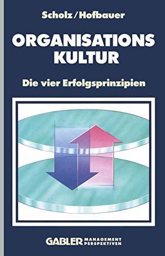 Organisationskultur: Die vier Erfolgsprinzipien von Gabler Verlag