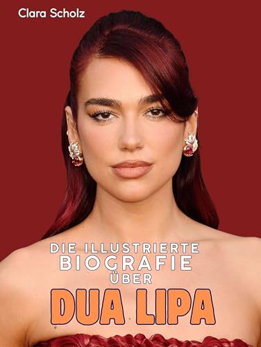 Die illustrierte Biografie über Dua Lipa: Komplett in Farbe von FlipFlop