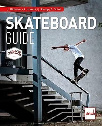 Skateboard Guide von Pietsch