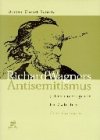 Richard Wagners Antisemitismus: Jahrhundertgenie im Zwielicht. Eine Korrektur