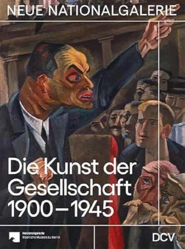 Die Kunst der Gesellschaft 1900-1945 von DCV