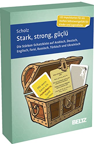 Stark, strong, güçlü: Die Stärken-Schatzkiste auf Arabisch, Deutsch, Englisch, Farsi, Russisch, Türkisch und Ukrainisch. 120 Impulskarten für die ... 5,9 x 9,2 cm (Beltz Therapiekarten)