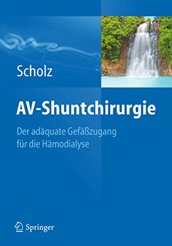 AV-Shuntchirurgie: Der adäquate Gefäßzugang für die Hämodialyse