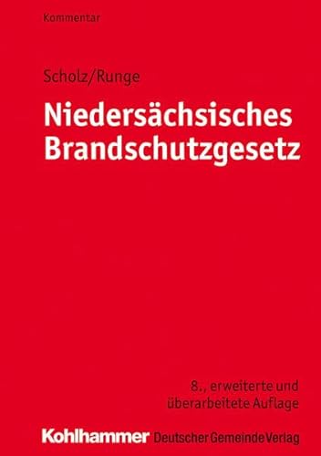 Niedersächsisches Brandschutzgesetz: Kommentar (Kommunale Schriften für Niedersachsen)