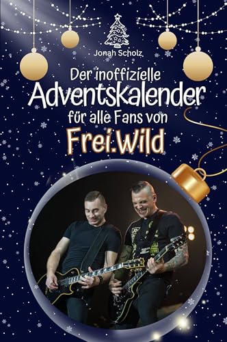 Der inoffizielle Adventskalender für alle Fans von Frei.Wild - 2024 von FlipFlop
