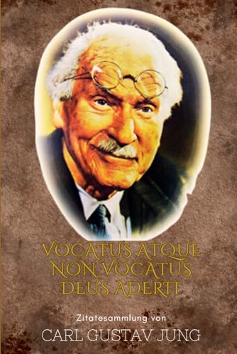 Carl Gustav Jung - Zitatesammlung (Zitate Bücher Berühmter Menschen) von Independently published