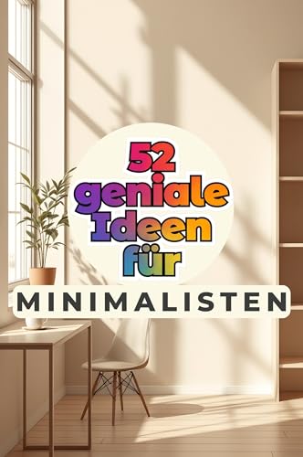 52 geniale Ideen für Minimalisten von FlipFlop