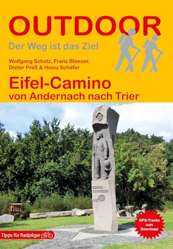 Eifel-Camino: von Andernach nach Trier (Der Weg ist das Ziel, Band 376)
