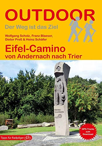 Eifel-Camino: von Andernach nach Trier (Der Weg ist das Ziel, Band 376) von Stein, Conrad, Verlag