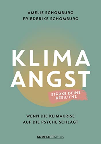 Klimaangst: Wenn die Klimakrise auf die Psyche schlägt