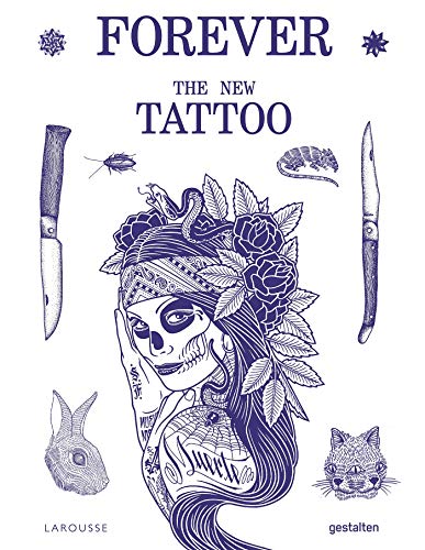 Forever The New Tattoos von Larousse