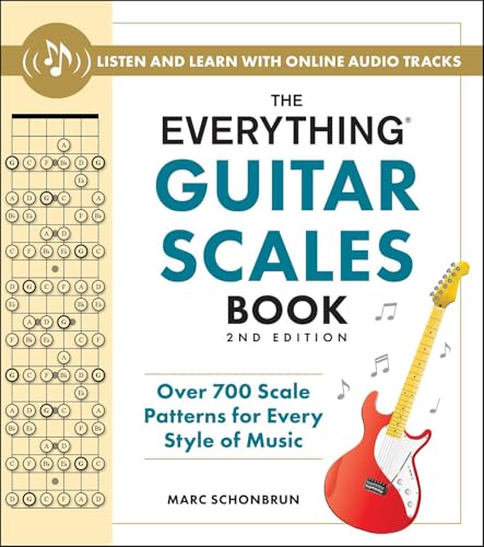 The Everything Guitar Scales Book, 2nd Edition: Over 700 Scale Patterns for Every Style of Music (Everything® Series) von Everything