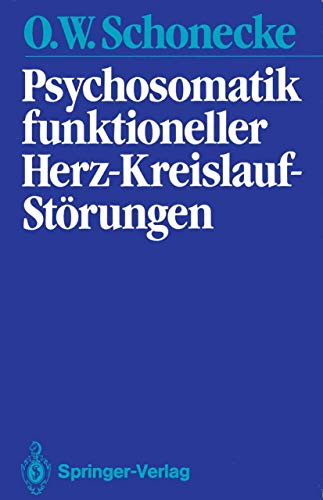 Psychosomatik funktioneller Herz-Kreislauf-Störungen (German Edition)