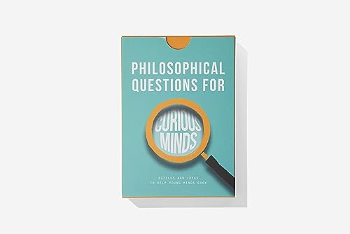 Philosophical Questions for Curious Minds: Puzzles and Ideas to Help Young Minds Grow Philosophical Questions for Curious Minds: Puzzles and Ideas to Help Young Minds Grow