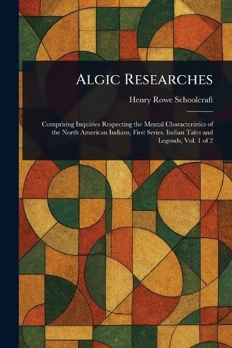 Algic Researches von Anson Street Press