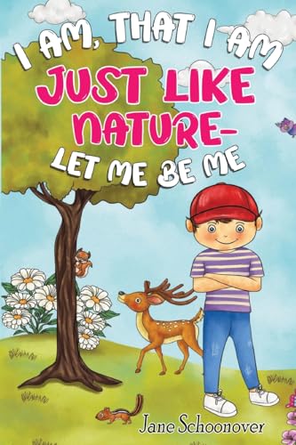 I Am That I Am, Just Like Nature- Let Me Be Me von Nightingale Books