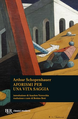 Aforismi per una vita saggia (BUR Classici, Band 927) von Rizzoli