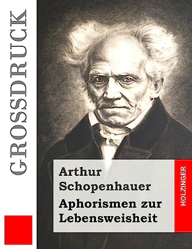 Aphorismen zur Lebensweisheit (Großdruck)