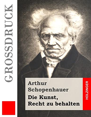 Die Kunst, Recht zu behalten (Großdruck)