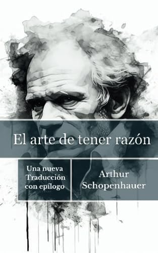 El arte de tener razón El arte de tener razón