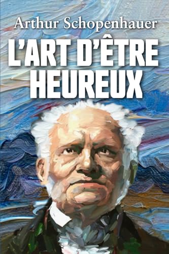 L’ART D’ÊTRE HEUREUX