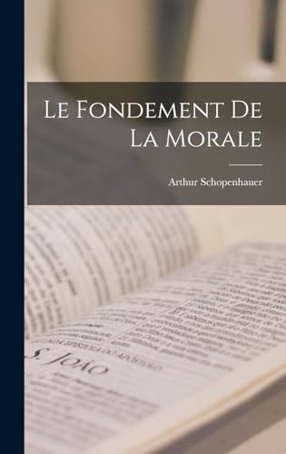 Le Fondement De La Morale Le Fondement De La Morale