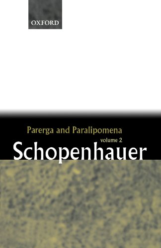 Parerga and Paralipomena, Vol. 2 Parerga and Paralipomena, Vol. 2 von Oxford University Press