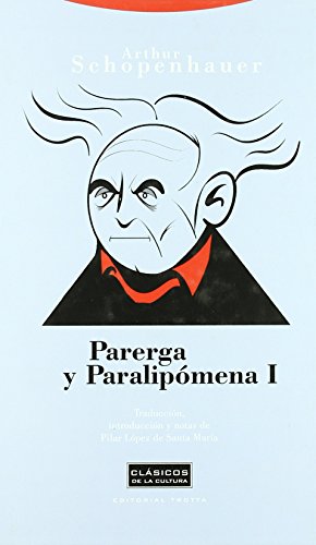 Parerga y paralipómena I von Editorial Trotta, S.A.