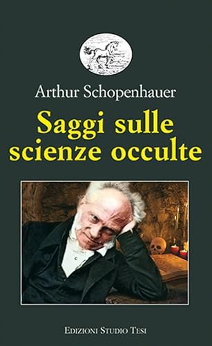 Saggi sulle scienze occulte (Biblioteca universale) von Edizioni Studio Tesi