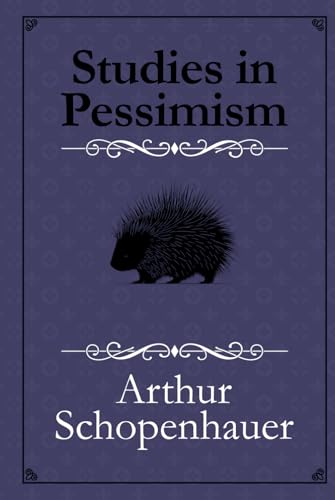 Studies in Pessimism Studies in Pessimism von Independently published