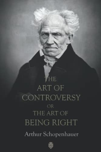 The Art Of Controversy Or The Art Of Being Right