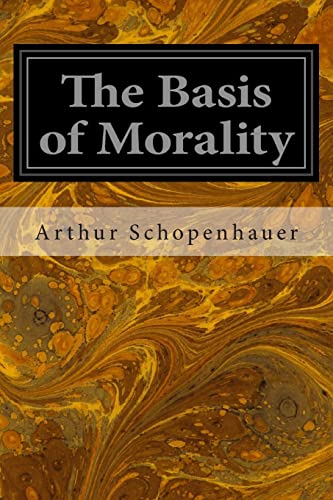The Basis of Morality von CREATESPACE