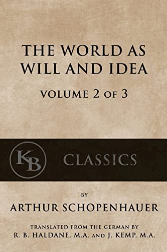 The World As Will And Idea (Vol. 2 of 3)