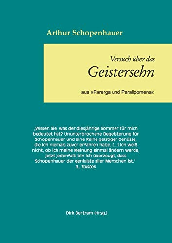 Über das Geistersehen: aus "Parerga und Paralipomena" Über das Geistersehen: aus "Parerga und Paralipomena"