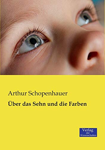 Über das Sehn und die Farben