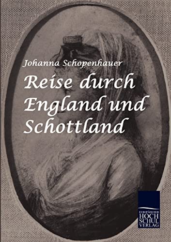 Reise durch England und Schottland von Europaischer Hochschulverlag Gmbh & Co. Kg