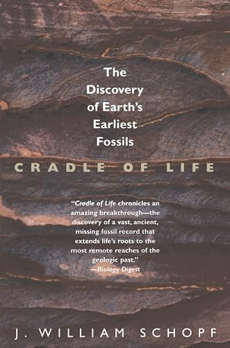 Cradle of Life: The Discovery of Earth's Earliest Fossils von Princeton University Press