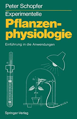 Experimentelle Pflanzenphysiologie: Band 2: Einführung in die Anwendungen (German Edition) von Springer