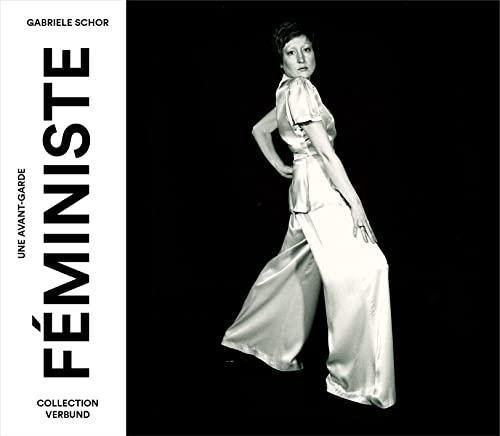 Une avant-garde féministe des années 1970: Photographes et performances - Années 1970