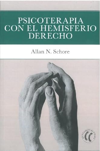 Psicoterapia con el hemisferio derecho von EDITORIAL ELEFTHERIA S L