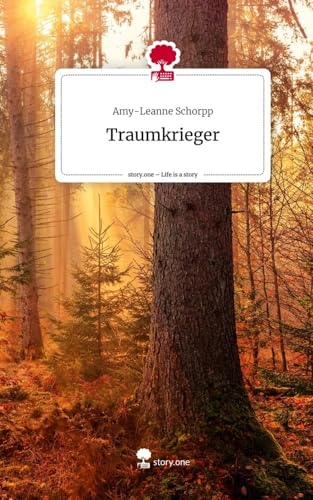 Traumkrieger. Life is a Story - story.one von story.one publishing