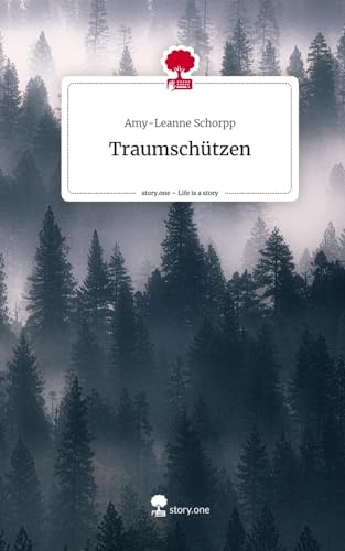 Traumschützen. Life is a Story - story.one